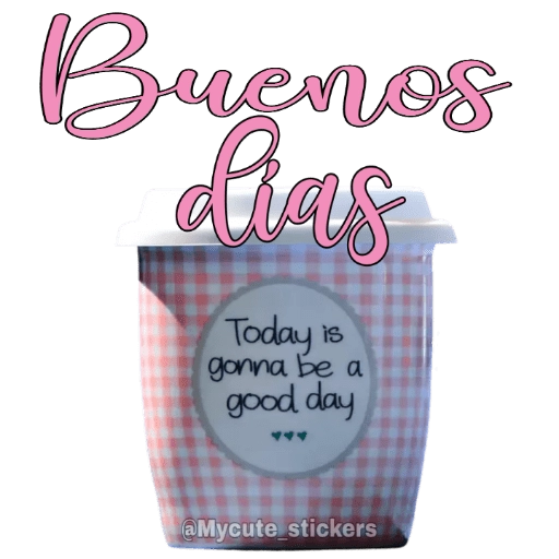 Sticker Maker 🍭Buenos días con café☕🍭