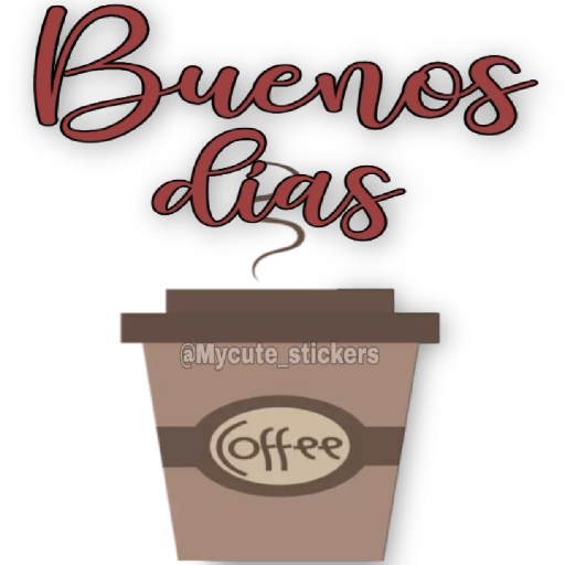 Sticker Maker 🍭Buenos días con café☕🍭