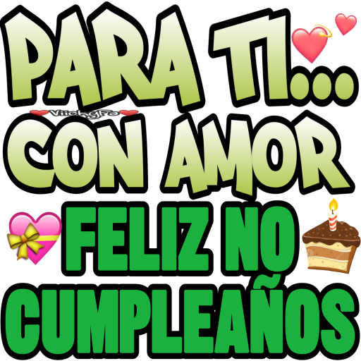 Sticker Maker - ♥•Feliz no cumpleaños•♥